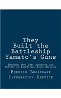 They Built the Battleship Yamato's Guns