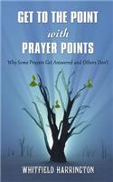 Get To The Point With Prayer Points
