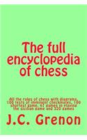 The full encyclopedia of chess