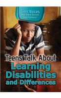 Teens Talk about Learning Disabilities and Differences