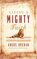 Living a Mighty Faith