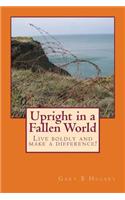 Upright in a Fallen World