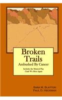 Broken Trails