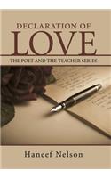 Declaration of Love: The Poet and the Teacher Series(The Poet and the Teacher)