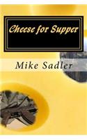 Cheese for Supper