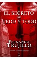 secreto de Tedd y Todd