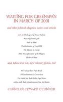 Waiting for Greenspan in March of 2001: And Other Political Allegories, Satires and Articles