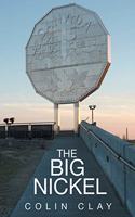 The Big Nickel