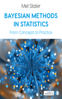 Bayesian Methods in Statistics: From Concepts to Practice