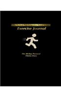 Exercise Journal: The 30-Day Personal Fitness Diary
