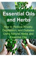 Essential Oils and Herbs