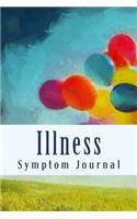 Illness Symptom Journal: Daily Chronic Illness Journal(Fighter Chronic Illness Journals)