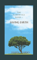 The Elemental Book 1: Saving Earth