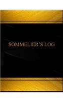 Sommelier's Log (Log Book, Journal - 125 pgs, 8.5 X 11 inches)