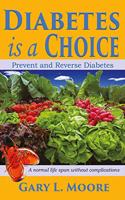 Diabetes is a Choice