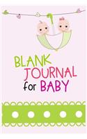 Blank Journals For Baby: Lined Notebook Journal To Write In