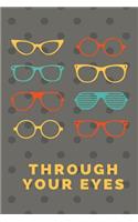 Through Your Eyes