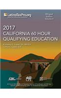 2017 California 60 Hour Qualifying Education: Bilingual Edition, Volume II