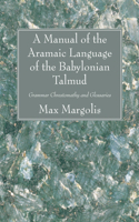 Manual of the Aramaic Language of the Babylonian Talmud