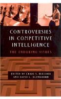 Controversies in Competitive Intelligence: The Enduring Issues