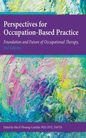 Perspectives for Occupation-Based Practice