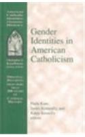 Gender Identities in American Catholicism