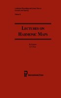 Lectures on Harmonic Maps