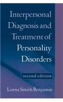 Interpersonal Diagnosis and Treatment of Personality Disorders, Second Edition