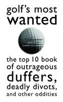Golf'S Most Wanted (TM)