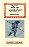 Fifty Years Below Zero