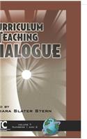 Curriculum and Teaching Dialogue Vol 10 Issues 1 & 2