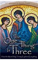 The 'One Thing' Is Three