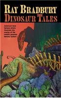 Ray Bradbury Dinosaur Tales