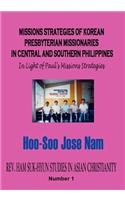 Missions Strategies of Korean Presbyterian Missionaries in Central and Southern Philippines
