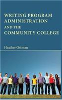 Writing Program Administration and the Community College