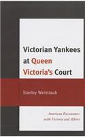 Victorian Yankees at Queen Victoria's Court