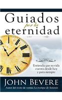 Guiados Por La Eternidad