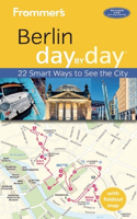 Frommer's Berlin day by day: (Day by Day)