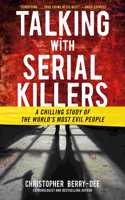 Talking with Serial Killers