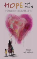 Hope for Moms