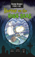 Horror on the High Seas