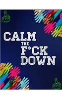 Calm the F*ck Down