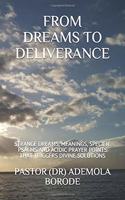 From Dreams to Deliverance