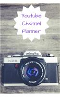 Youtube Channel Planner - Plan Uploads. Increase Reach. Inspire People.