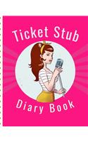 Ticket Stub Diary Book