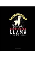 Always Be Yourself Unless You Can Be A Llama Then Be A Llama: Prayer Journal(159 Prayer Journal)