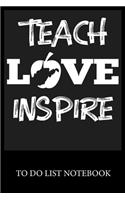 Teach Love Inspire