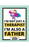 I'm Not Just A Therapist I'm Also A Father