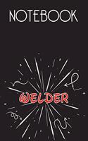 WELDER Notebook, Simple Design: Notebook /Journal Gift, Simple Cover Design,100 pages, 6x9, Soft cover, Mate Finish
