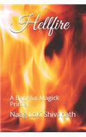 Hellfire: A Baneful Magick Primer